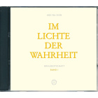 Band 1 - Im Lichte der Wahrheit - Hörbuchausgabe neu aufgesprochen